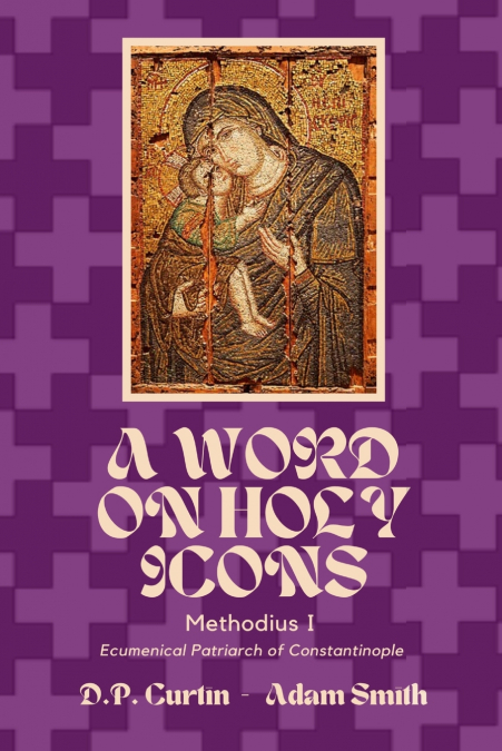 A Word on Holy Icons