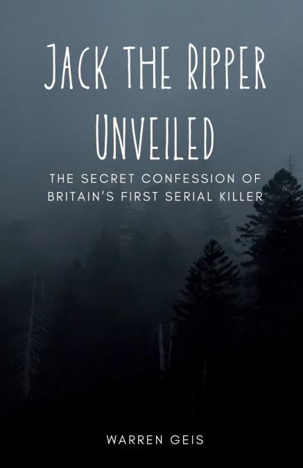 Jack the Ripper Unveiled