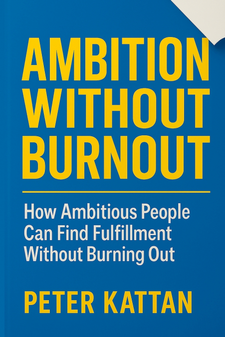 Ambition Without Burnout
