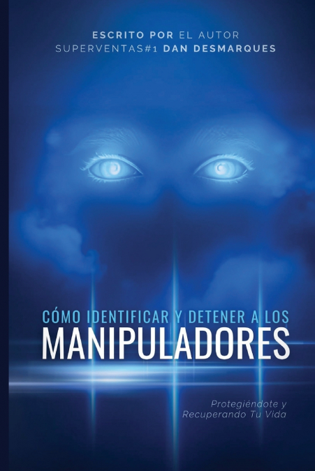How to Spot and Stop Manipulators / Cómo Identificar y Detener a los Manipuladores