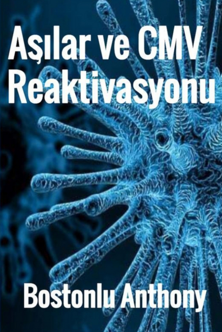 Aşılar ve CMV Reaktivasyonu