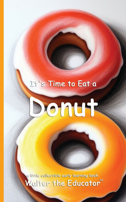 It’s Time to Eat a Donut