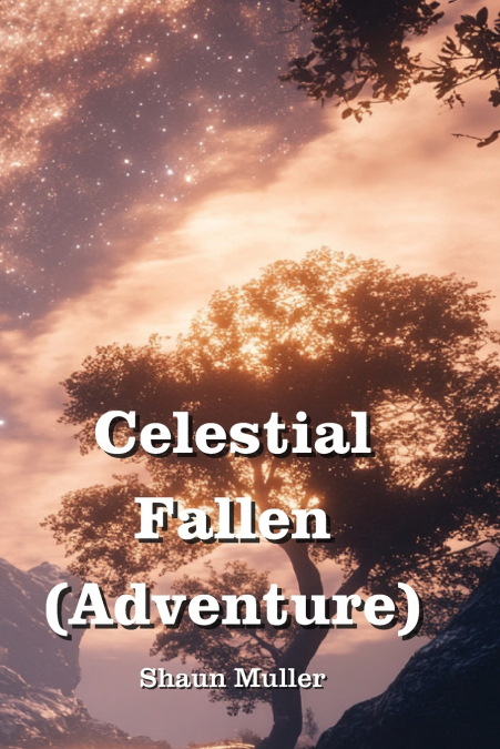 Celestial Fallen  (Adventure)