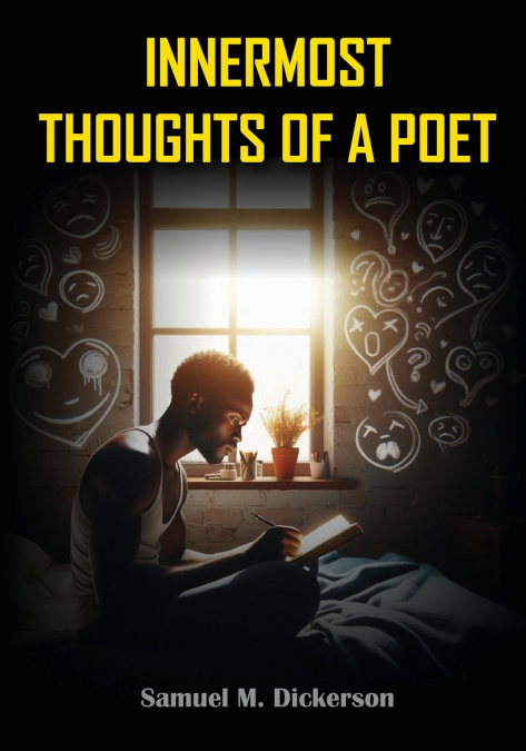 INNERMOST THOUGHTS OF A POET