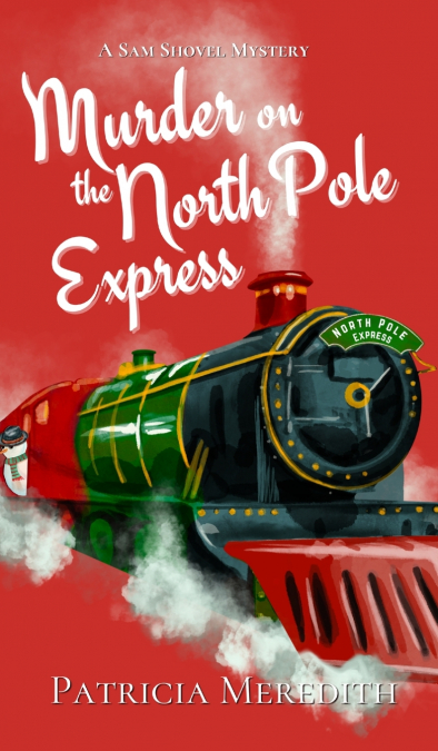 Murder on the North Pole Express
