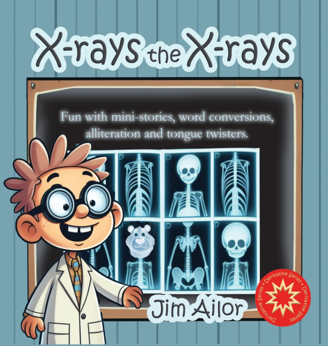 X-rays the X-rays