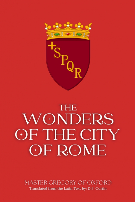 The Wonders of the City of Rome