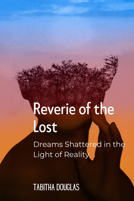 Reverie of the Lost