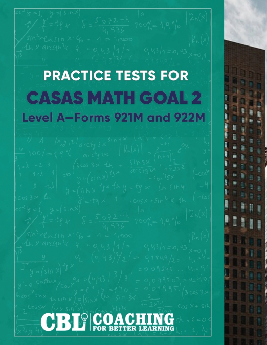 Practice Tests for Math GOAL 2  Level A―Forms 921M and 922M