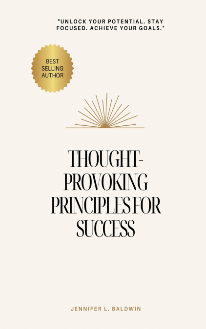 Thought-Provoking Principles for Success