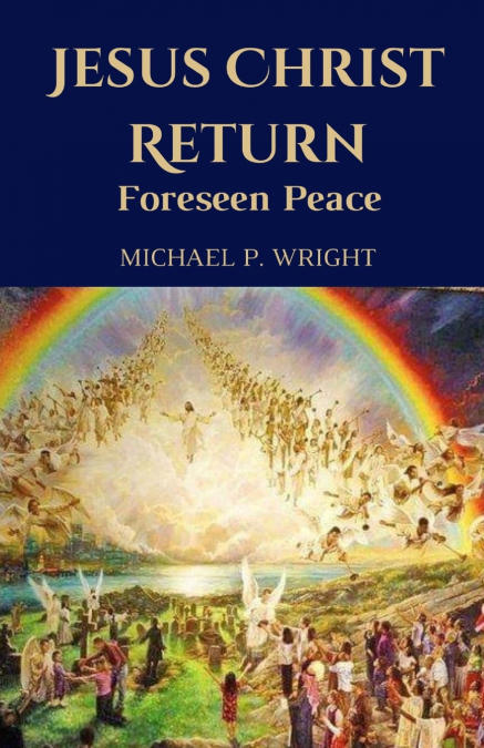 Jesus Christ Return