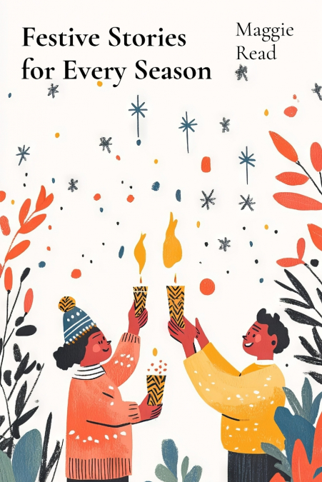 Festive Stories for Every Season