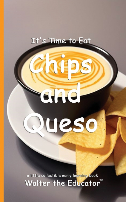 It’s Time to Eat Chicken Chips and Queso