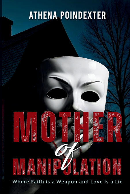 Mother of Manipulation