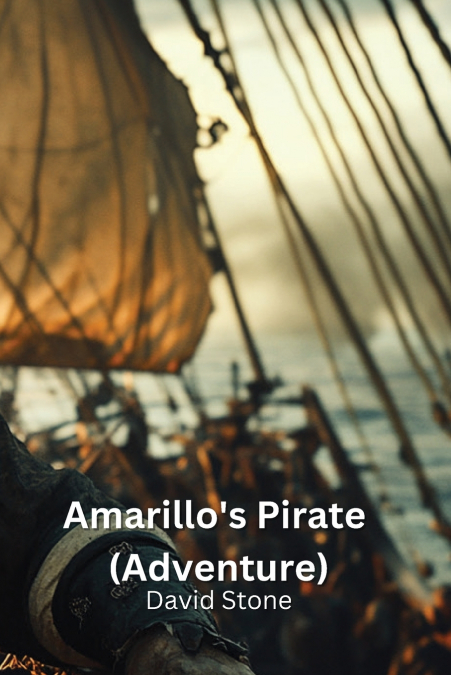 Amarillo’s Pirate (Adventure)