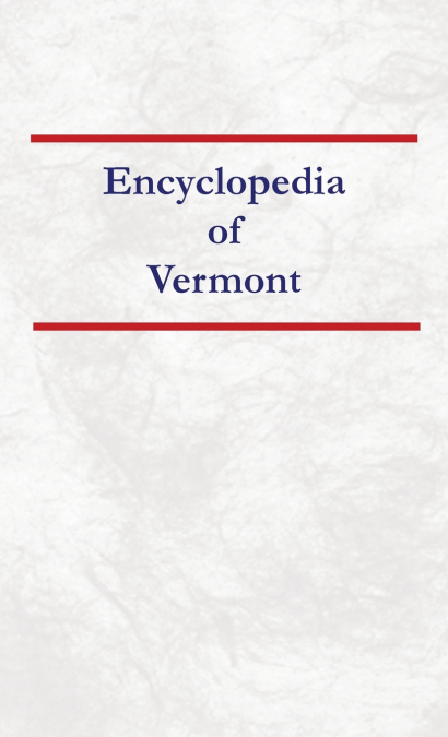 Encyclopedia of Vermont