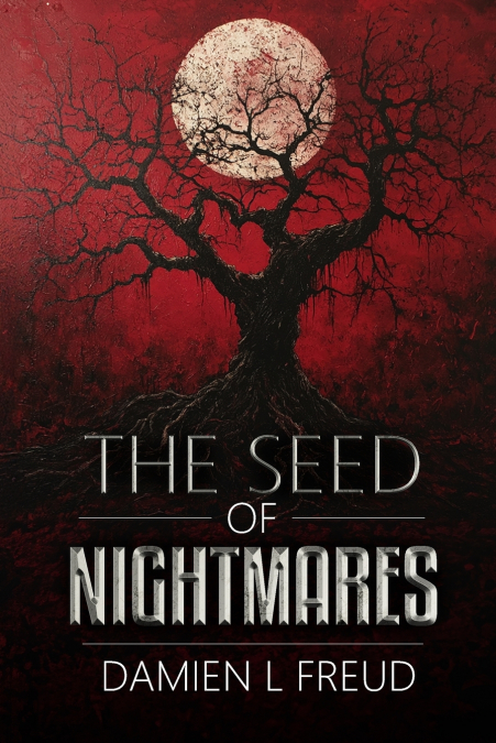 The Seed of Nightmares