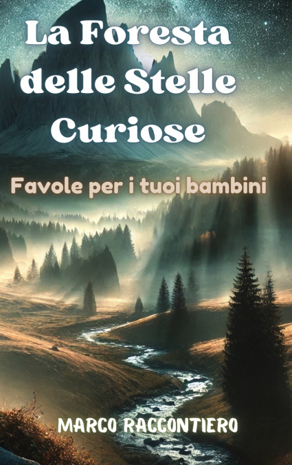 La Foresta delle Stelle Curiose