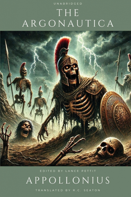 The Argonautica [Unabridged Lexios Edition]