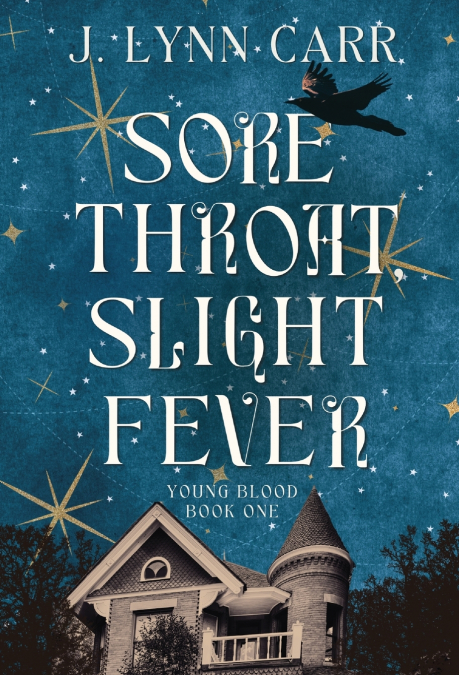 Sore Throat, Slight Fever