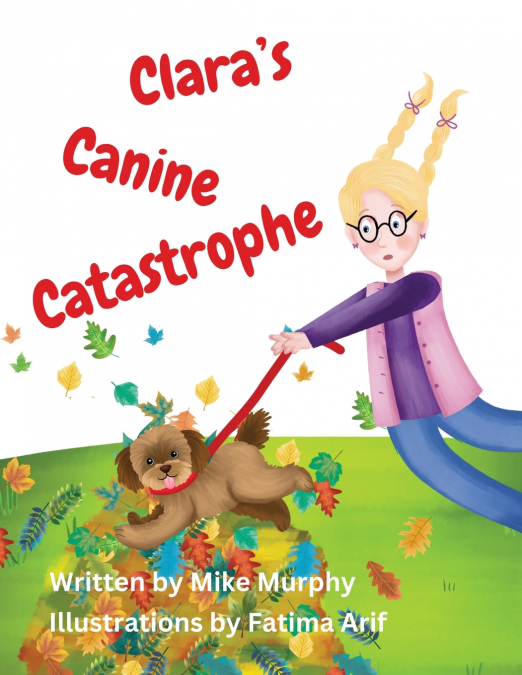 Clara’s Canine Catastrophe