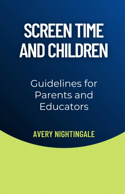 Screen Time and Children