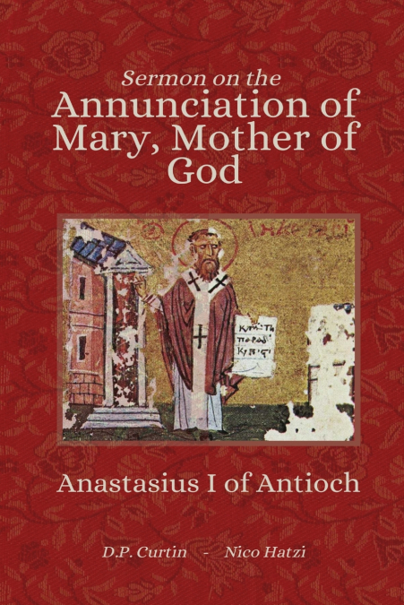 Sermon on the Annunciation of Mary, Mother of God