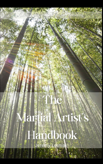 The Martial Artist’s Handbook