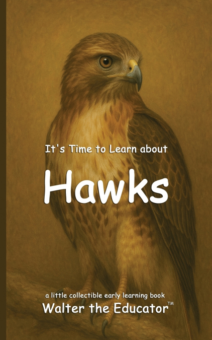 It’s Time to Learn about Hawks