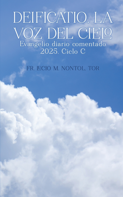 Deificatio. La voz del Cielo