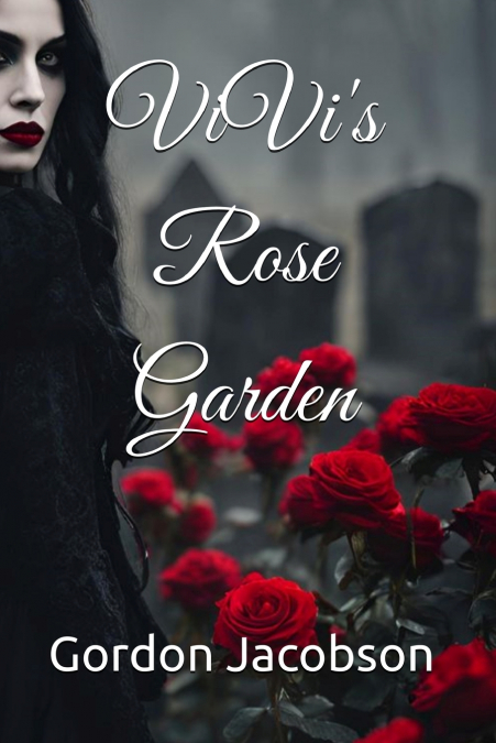 Vivi’s Rose Garden