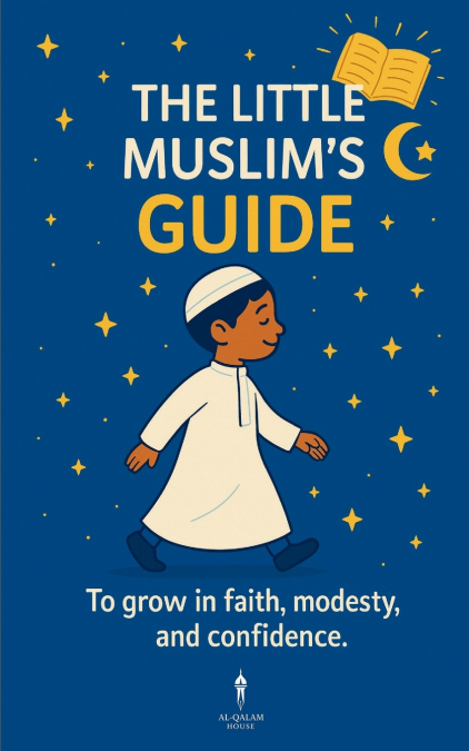The Little Muslim’s Guide