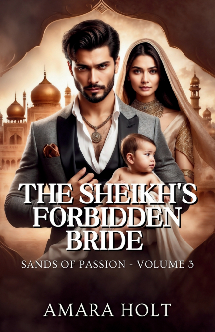 The Sheikh’s Forbidden Bride