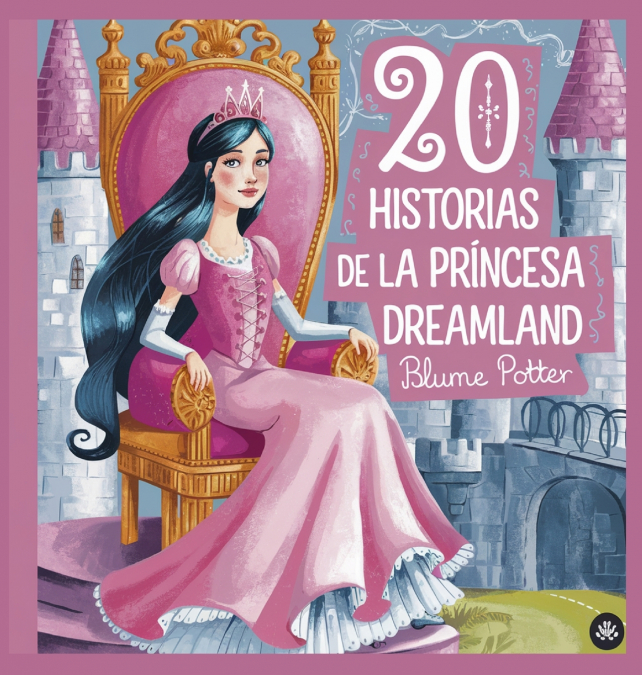 20 historias de la princesa Dreamland