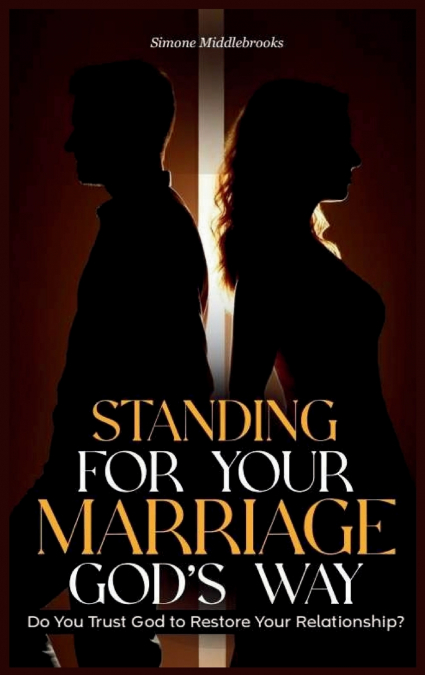 Standing for Your Marriage God’s Way