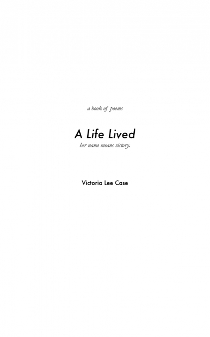 A Life Lived