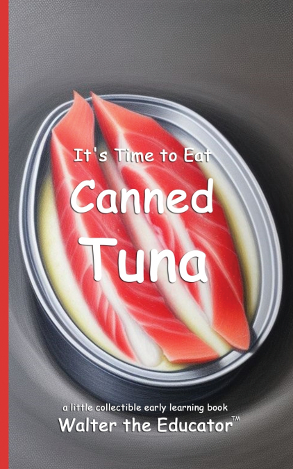 It’s Time to Eat Canned Tuna