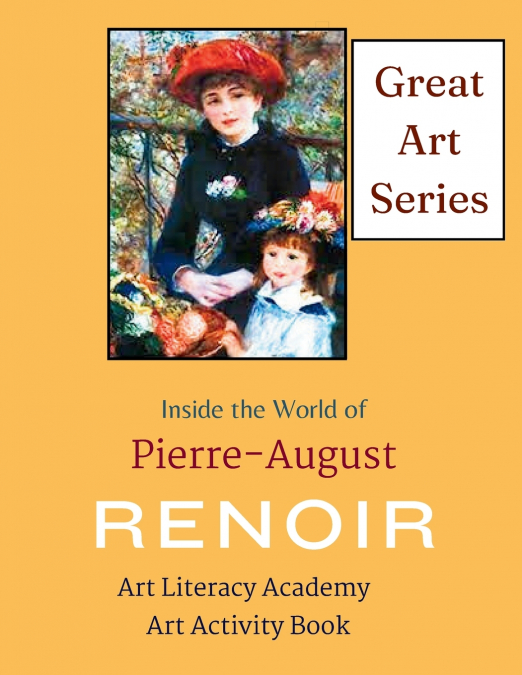 Inside the World of Pierre-August Renior