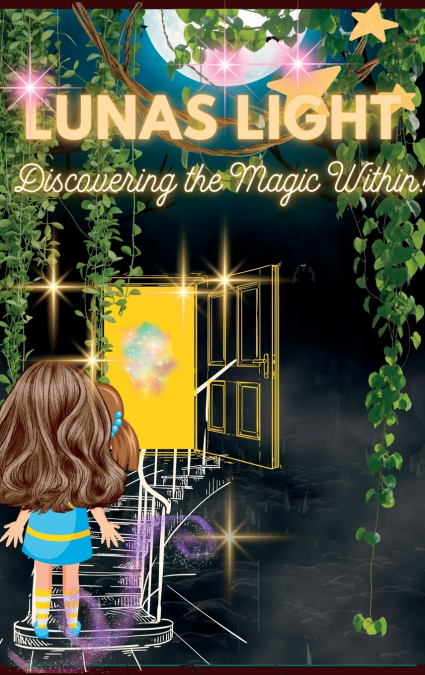 Lunas Light    Discovering the Magic Within!
