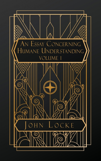 An Essay Concerning Humane Understanding