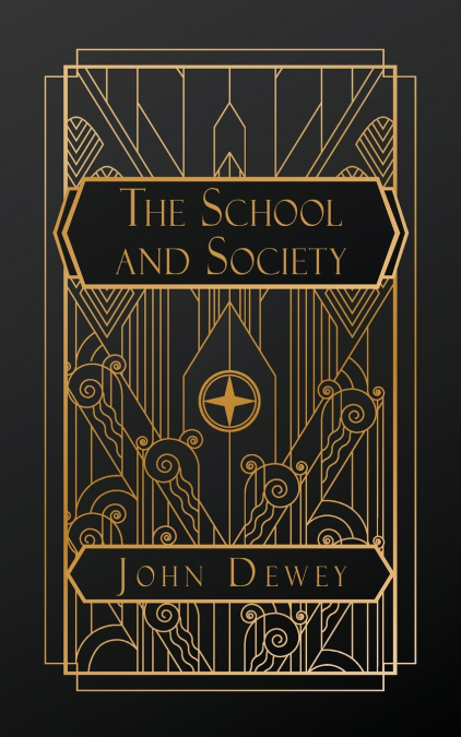 The School and Society
