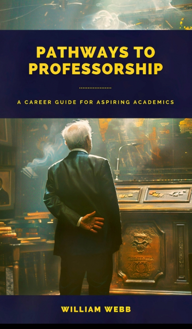 Pathways to Professorship