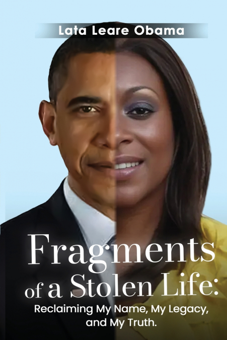 Fragments of a Stolen Life