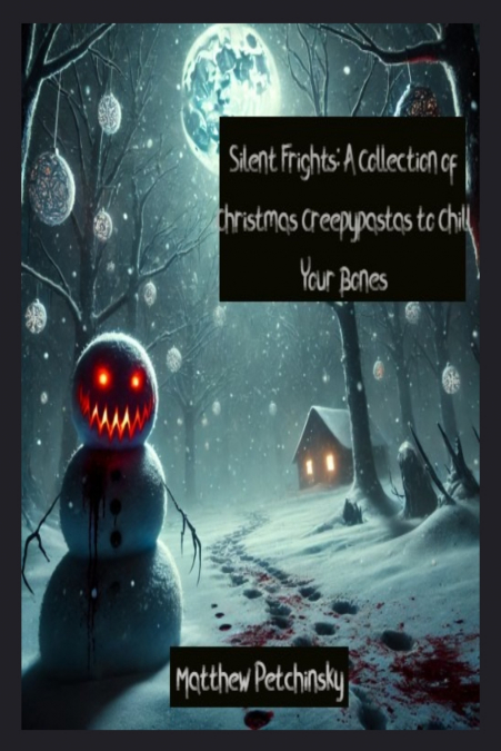 Silent Frights