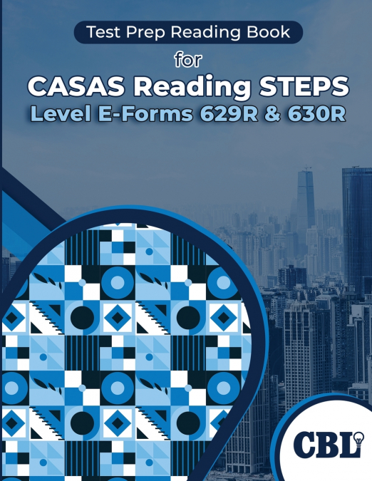 Test Prep Reading Book for CASAS Reading STEPS  Level E-Forms 629R & 630R