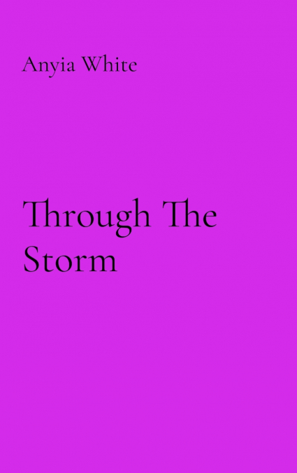 Through The Storm