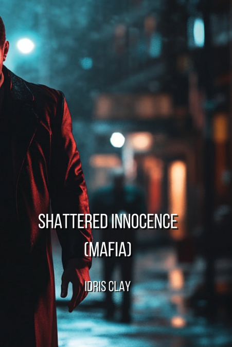 Shattered  Innocence  (MAFIA)