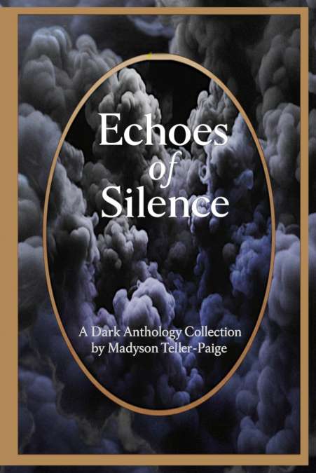 Echoes of Silence