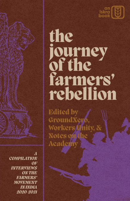 The Journey of the Farmers’ Rebellion