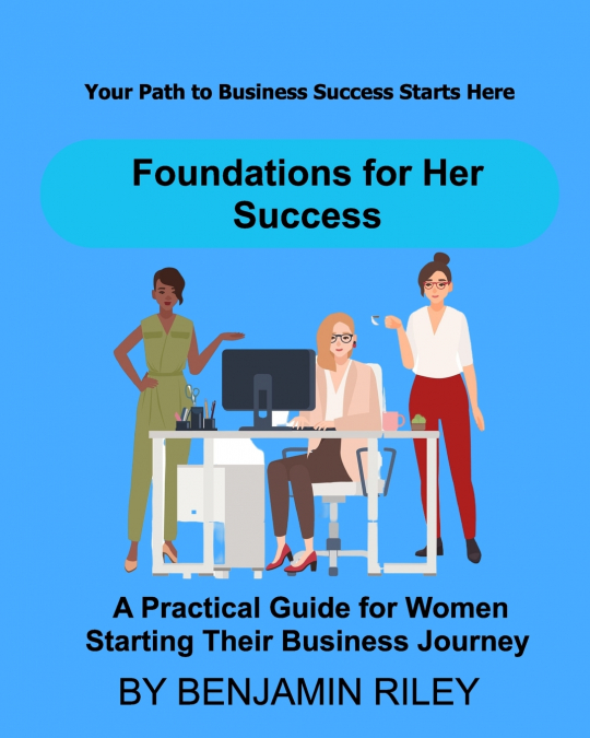 Foundations for Her Success